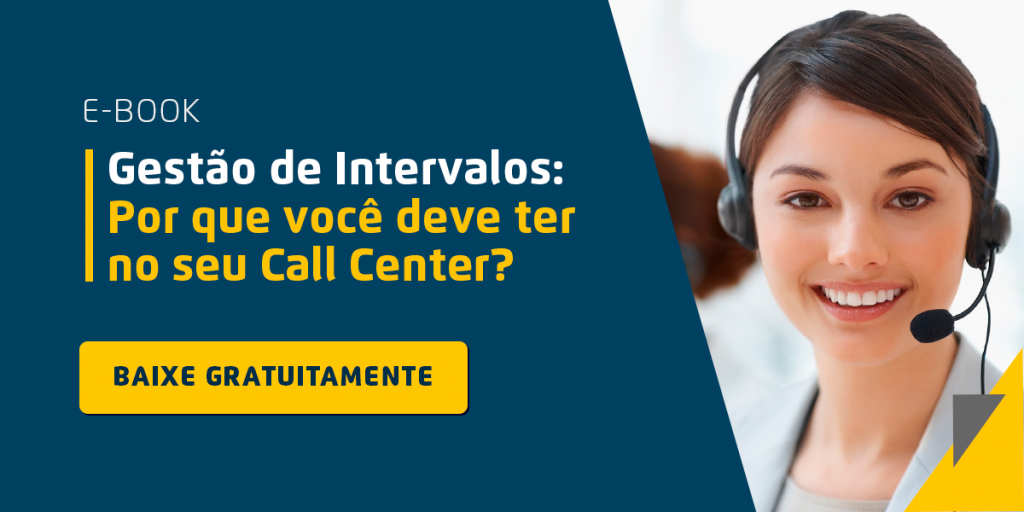 Gestão de Intervalos: qual a importância para o seu Call Center?